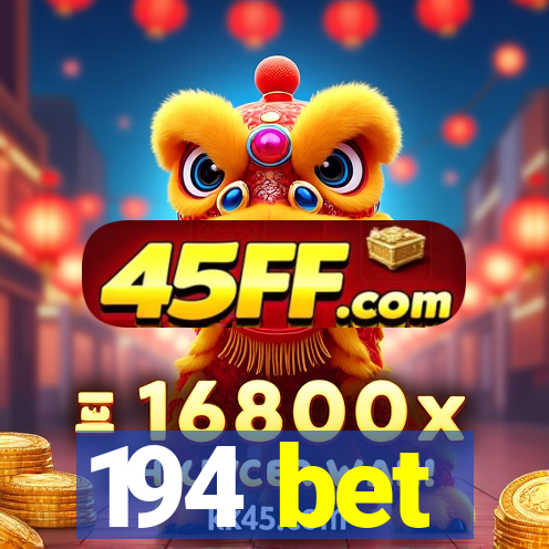 194 bet
